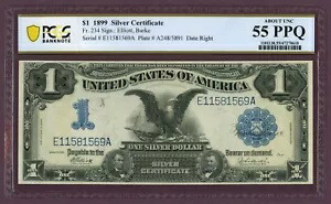 Fr.234 1899 $1 シルバー証明書 - ブラック イーグル PCGS 55PPQ S/N E11581569A 60691