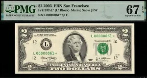 2003 $2 FRN L00000061* スター PMG #67EPQ