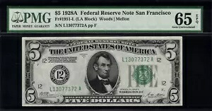 1928A $5 連邦準備銀行券サンフランシスコ - フランス。 1951-L - PMG 65 EPQ 数値 12