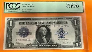 1923 年 1 ドル銀証紙幣 Fr. 237 PCGS 67 PPQ