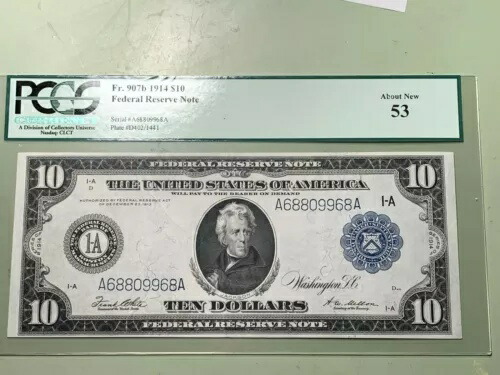 1914 $10 ボストン FRN - グレード PCGS 53 新品について - Fr 907b
