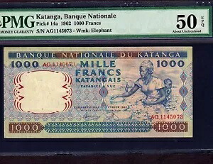 カタンガ 1000 フラン 1962 P-14a * PMG AU 50 EPQ * 最後のメモ * 最終号 *
