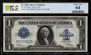 1923 $1 シルバー証明書 FR-239 - グレード PCGS 64 - 非流通選択