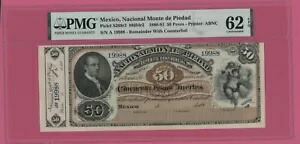 メキシコ 50 ペソ 1880-81 モンテ デ ピエダ ピック S268r2 PMG 62 未流通 EPQ。