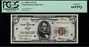 1929 年 $5 連邦準備銀行券 - ダラス - FR.1850-K - PCGS 66PPQ
