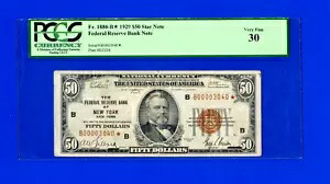 1929 $50 FRBN スターノート Fr 1880-B* PCGS 30 非常に上質なニューヨーク