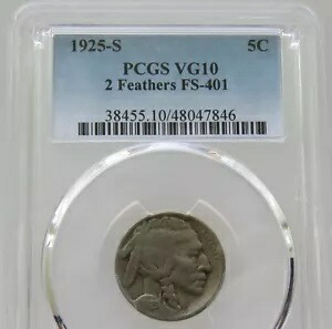 1925 S バッファローニッケル 2 フェザー FS-401 PCGS VG 10 送料無料！ - F#7846