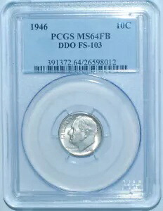 1946 PCGS MS64FB フルバンド FS-103 DDO ダブルダブルダイ 表側ルーズベルトダイム｜WORLD RESOURCE【KING店】 75,020円