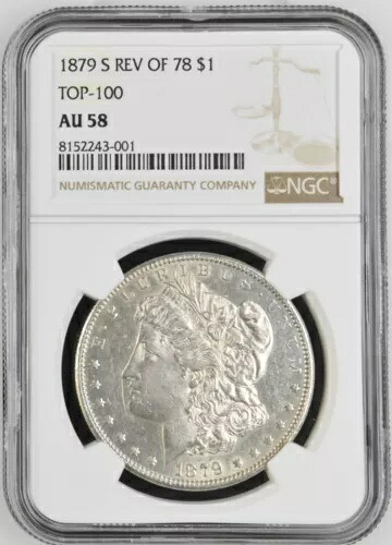 1879 S Rev Of 78 モーガン シルバー ダラー $1 トップ 100 NGC AU58 8152243-001｜WORLD RESOURCE【KING店】