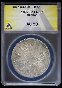 1877 Ca EA メキシコ シルバー 8 レアレス チワワ コイン キャップ & レイズ ANACS AU50 Unc について