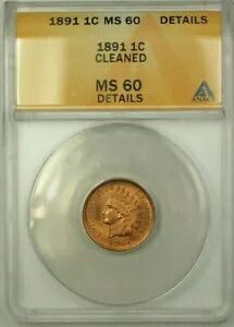 1891 インディアン ヘッド 1 セント コイン ANACS MS 60 クリーニング済み詳細 (ベター コイン)|WORLD RESOURCE【KING店】