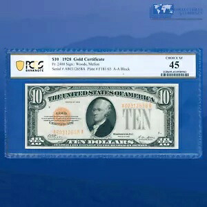 Fr.2400 1928 $10 10 ドル金証明書、金シール、PCGS Ch XF 45 #12658｜WORLD RESOURCE【KING店】