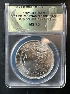 1921 D トークン ダン カー サイン入り ムーンライト ミント モーガン 100 ドル O/S ドル ANACS MS70