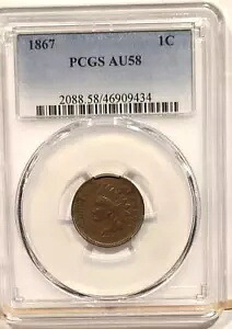 とても素敵な 1867 インディアン ヘッド ペニー PCGS AU 58