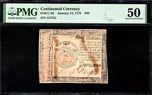大陸通貨 Fr#CC-95 1779 年 1 月 14 日 $40 PMG 50 *衝撃的*