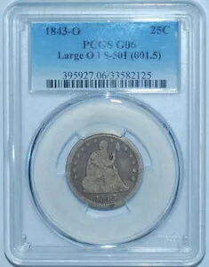 1843 O ラージ O PCGS G6 FS-501 リバティ シーテッド クォーター