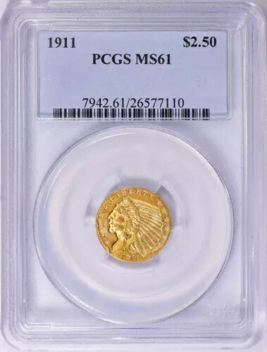 1911 インディアン ヘッド $2.5 クォーター イーグル ゴールド PCGS MS61 235,620円