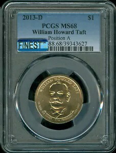2013 D ウィリアム タフト ドル PCGS MS68 POS A MAC 最高級 & スポットレス *｜WORLD RESOURCE【KING店】