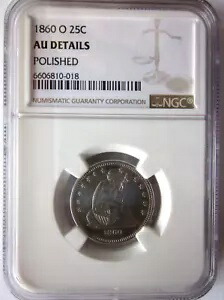 1860-O シーテッド リバティ クォーター ドル 25 コイン ニューオーリンズ造幣局 NGC AU DECENT 290,565円