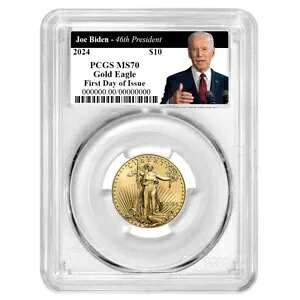 2024 $10 アメリカン ゴールド イーグル 1/4 オンス PCGS MS70 FDOI バイデン第 46 代大統領ラベル