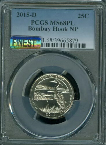 2015 D ボンベイ フック PCGS MS68 PL MAC FINEST & MAC SPOTLESS POP 2 *