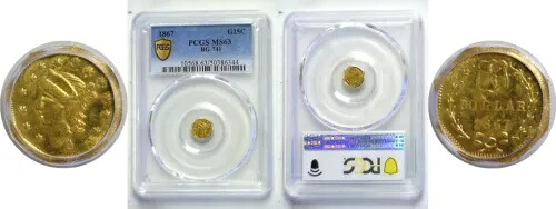 1867 25c カリフォルニア フラクショナル ゴールド BG-741 PCGS MS-63｜WORLD RESOURCE【KING店】 728,200円