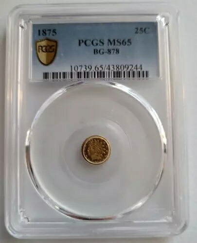 1875 1/4 ドル - G25C BG-878 カリフォルニア フラクショナル ゴールド トークン * PCGS MS65 *