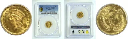 1873年 $1 プリンセス ゴールド オープン 3 PCGS MS-64