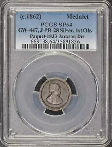 1862 パケ ジャクソン メダレット GW-447 PR-28 シルバー PCGS SP64