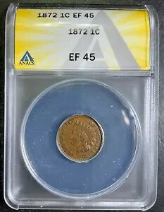 ANACS XF45 1872 インディアン セント レア タフ キー デート 認定コイン A9