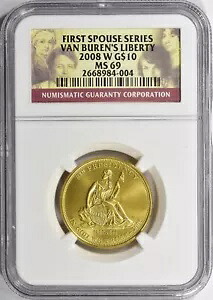 2008-W ヴァン ビューレンの自由の最初の配偶者 $10 ゴールド NGC MS69