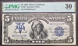 1899年 5ドル銀証書インディアン酋長神父281 PMG VF30 - アメイジングアイアピールPQ|WORLD RESOURCE【KING店】