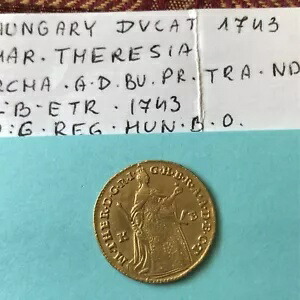 ドゥカット金貨: ハンガリー 1743 マリア・テレジアより。|WORLD RESOURCE【KING店】