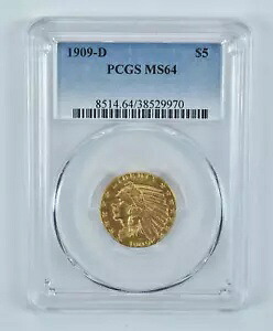 1909-D $5 インディアン ヘッド ゴールド ハーフ イーグル MS64 PCGS *9259｜WORLD RESOURCE【KING店】 695,200円