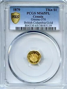 派手な 1879 年カナダ ブリティッシュ コロンビア金鉱山 $1、グリーン-370 PCGS MS65PL R8|WORLD RESOURCE【KING店】