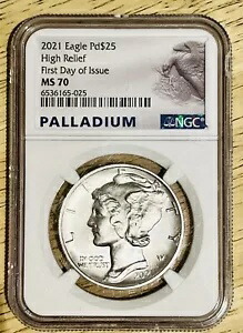 2021 イーグルパラジウム 25 ドル。ハイレリーフと発行初日。 MS-70 NGC|WORLD RESOURCE【KING店】