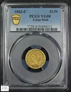 1843 C ラージ デイト シャーロット $2.50 リバティ ヘッド ゴールド クォーター イーグル PCGS VG 08|WORLD RESOURCE【KING店】