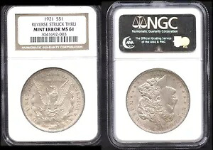 1921 S$1 造幣局エラー NGC MS 61 - 強いモーガンドルによるリバースストライク|WORLD RESOURCE【KING店】