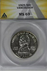 1925 .50 ANACS MS 63 バンクーバー クラシック記念コイン