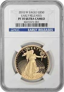 2010-W $50 アメリカン ゴールド イーグル PR70UCAM 初期リリース NGC