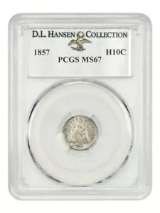 1857 H10c PCGS MS67 例: D.L.ハンセン