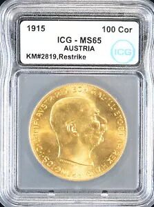 1915 年、オーストリア帝国、フランシスコ ヨーゼフ I. ゴールド コイン 100 コロナ ICG MS 65 - BU。｜WORLD RESOURCE【KING店】
