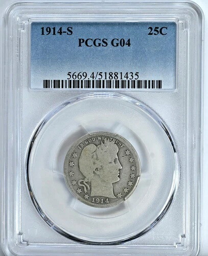 1914年 S バーバー クォーター PCGS G04 グレード シルバー ローグレード オリジナルコイン 5669