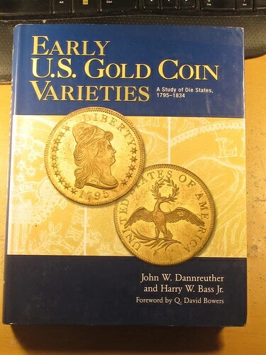 初期のアメリカ合衆国金貨の種類に関する研究 1795-1834年 ダンロイザー・バス・ジュニア｜WORLD RESOURCE【KING店】