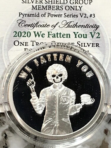 1オンス シルバー プルーフ 2020 WE FATTEN YOU V2 - ピラミッド・オブ・パワー 3 シルバーシールド｜WORLD RESOURCE【KING店】