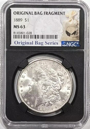 1889年 P モルガン銀貨 NGC MS-63 オリジナルバッグシリーズ フラグメント