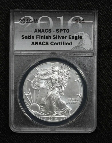 2016-W サテン仕上げ アメリカンシルバーイーグル 1ドル ANACS SP70 1HB4｜WORLD RESOURCE【KING店】