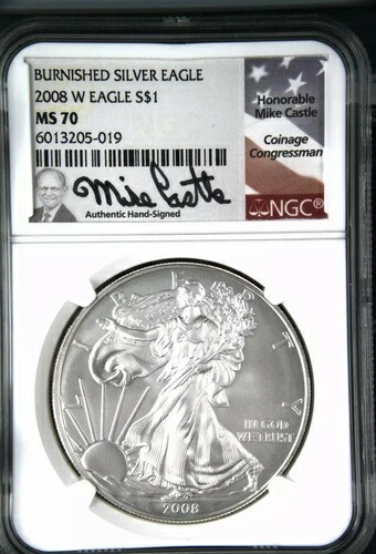 2008年 W アメリカン シルバー イーグル NGC MS70 バーニッシュド マイク・キャッスル サイン入り