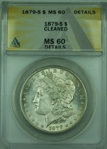 1879-S モルガン銀貨 1ドル硬貨 ANACS MS-60 詳細クリーニング済み (30)