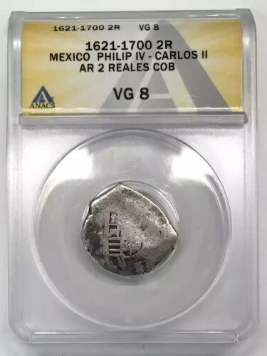 1621-1700 メキシコ シルバー 2 REALES Cob ANACS VG-8 - カルロス II｜WORLD RESOURCE【KING店】